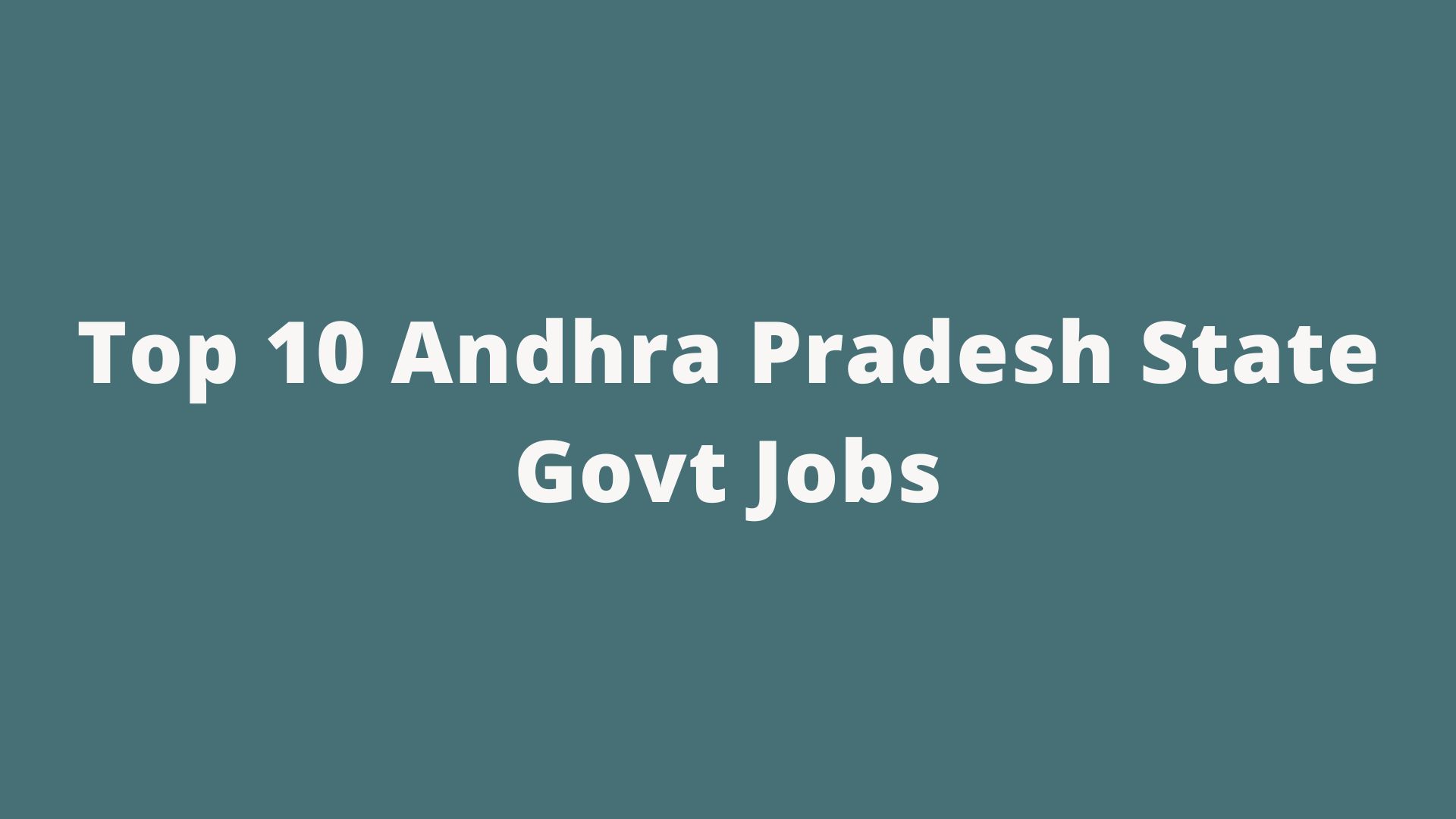 top-10-andhra-pradesh-govt-jobs